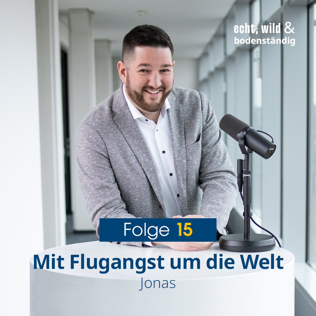 Podcast Folge 15: Mit Flugangst um die Welt